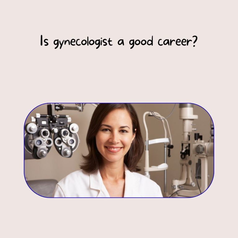 Is gynecologist a good career?