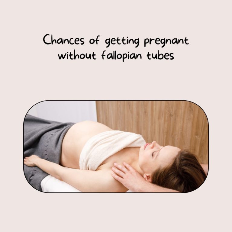 Chances of getting pregnant without fallopian tubes