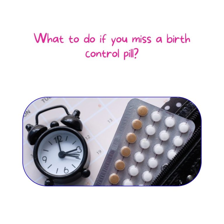 What to do if you miss a birth control pill?