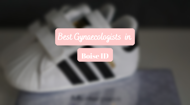 Best Gynaecologists In Boise ID