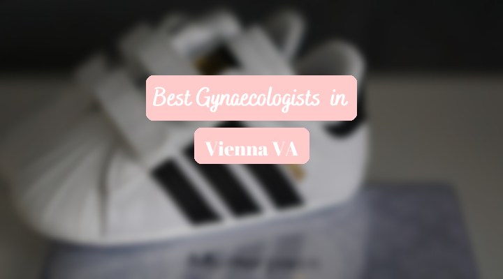 Best Gynaecologists In Vienna VA