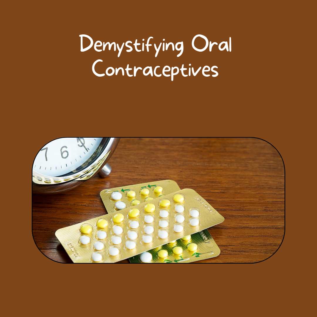Demystifying Oral Contraceptives