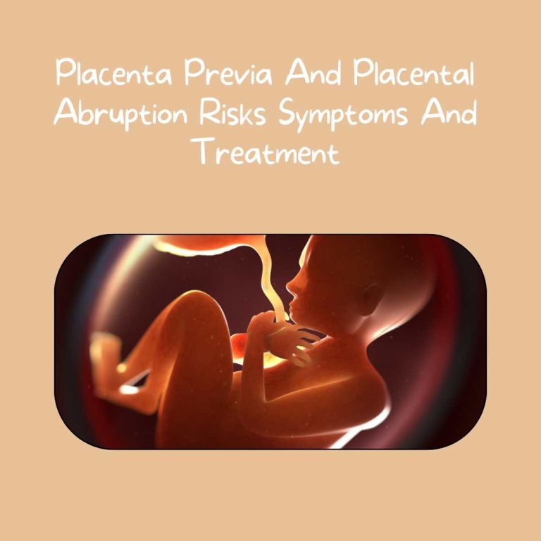 Placenta Previa And Placental Abruption Risks Symptoms And Treatment